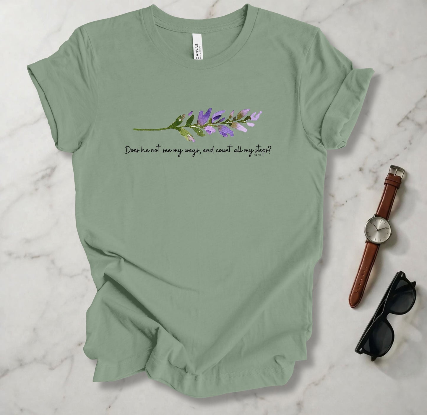 Does He Not See My Ways 1 T Shirt