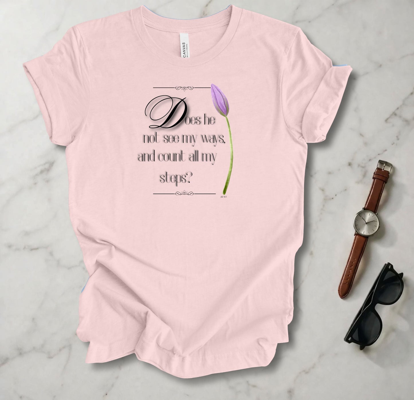 Does He Not See My Ways 2 T Shirt