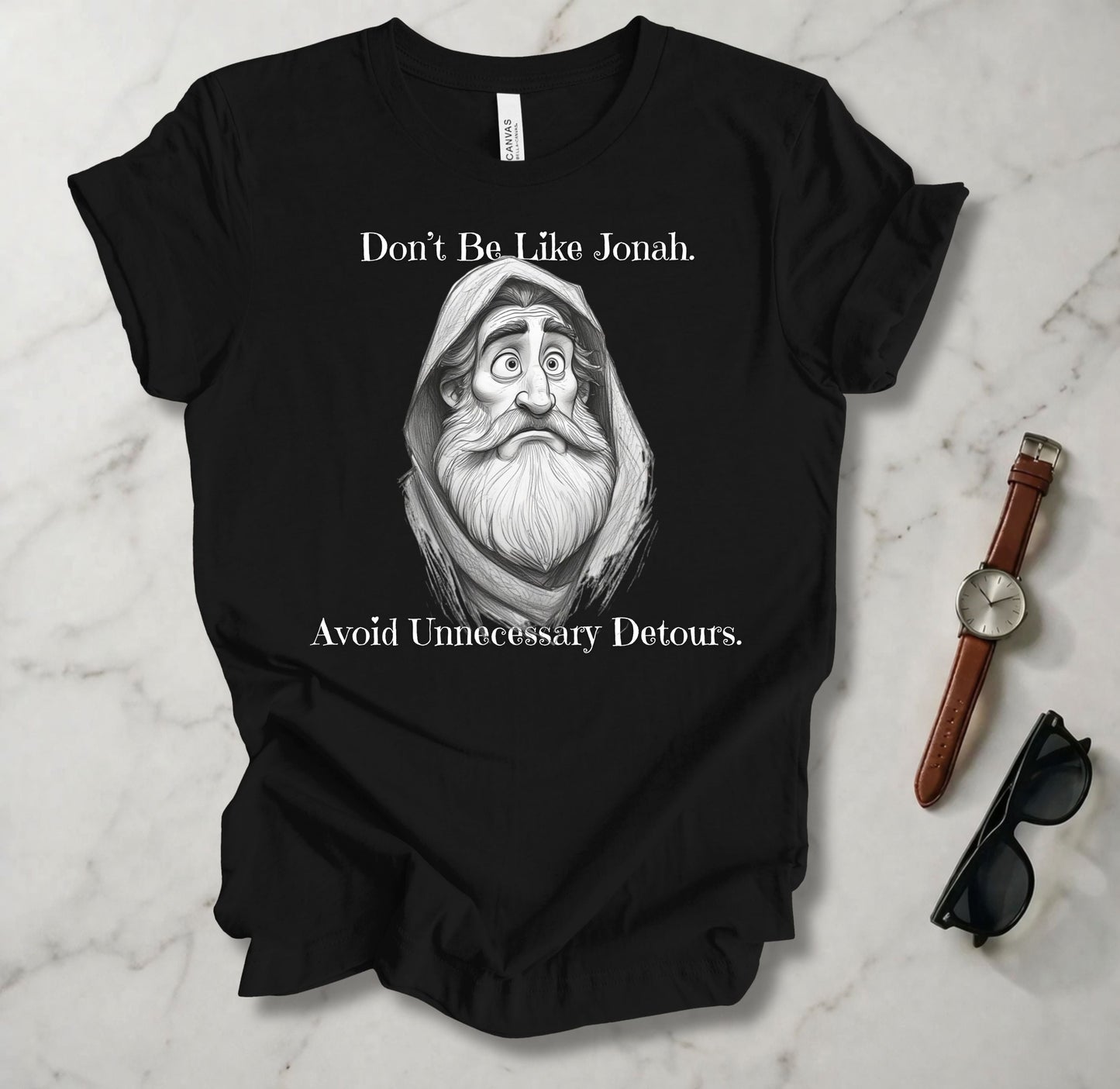 Don't Be Like Jonah T Shirt