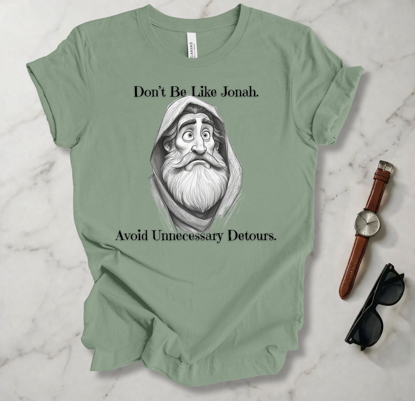 Don't Be Like Jonah T Shirt