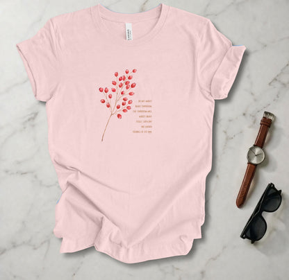 Don't Worry About Tomorrow T Shirt