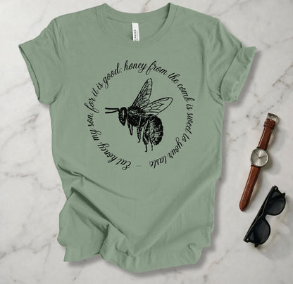 Eat Honey My Son T Shirt
