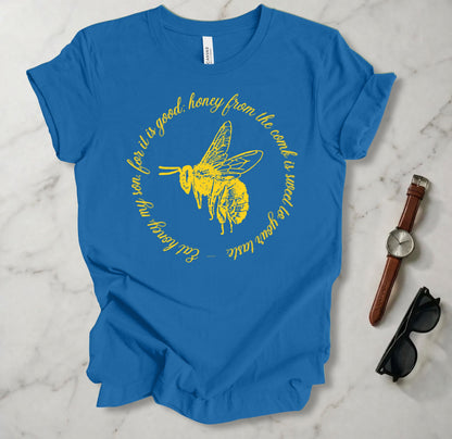 Eat Honey My Son T Shirt