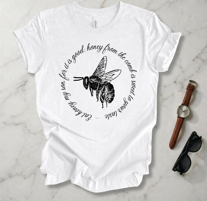 Eat Honey My Son T Shirt