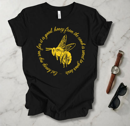 Eat Honey My Son T Shirt