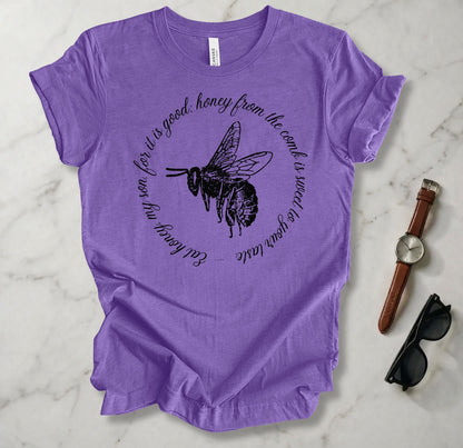 Eat Honey My Son T Shirt