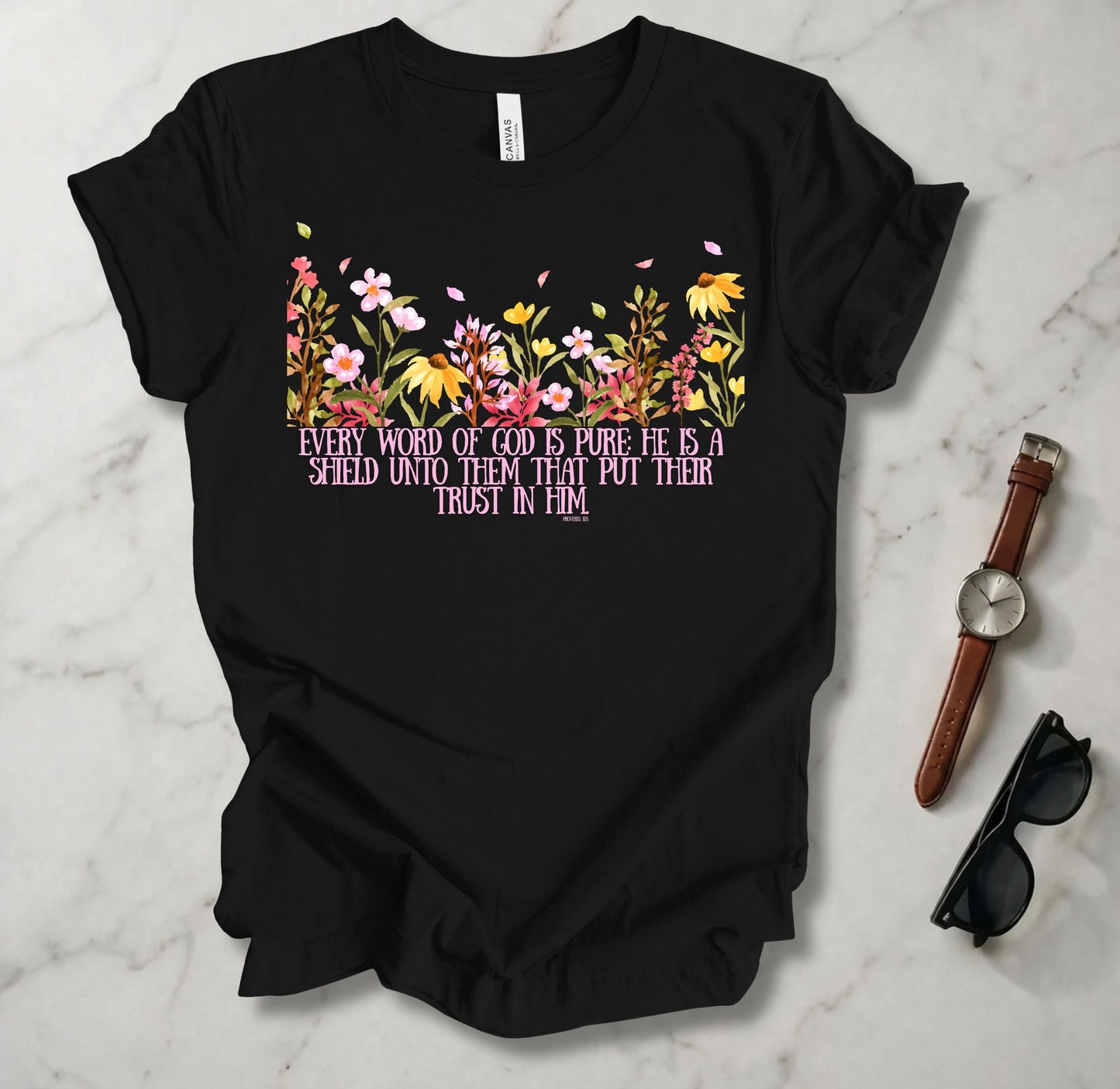 Every Word Of God Is Pure T Shirt
