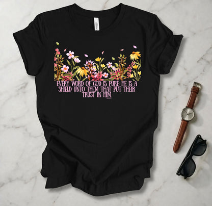 Every Word Of God Is Pure T Shirt