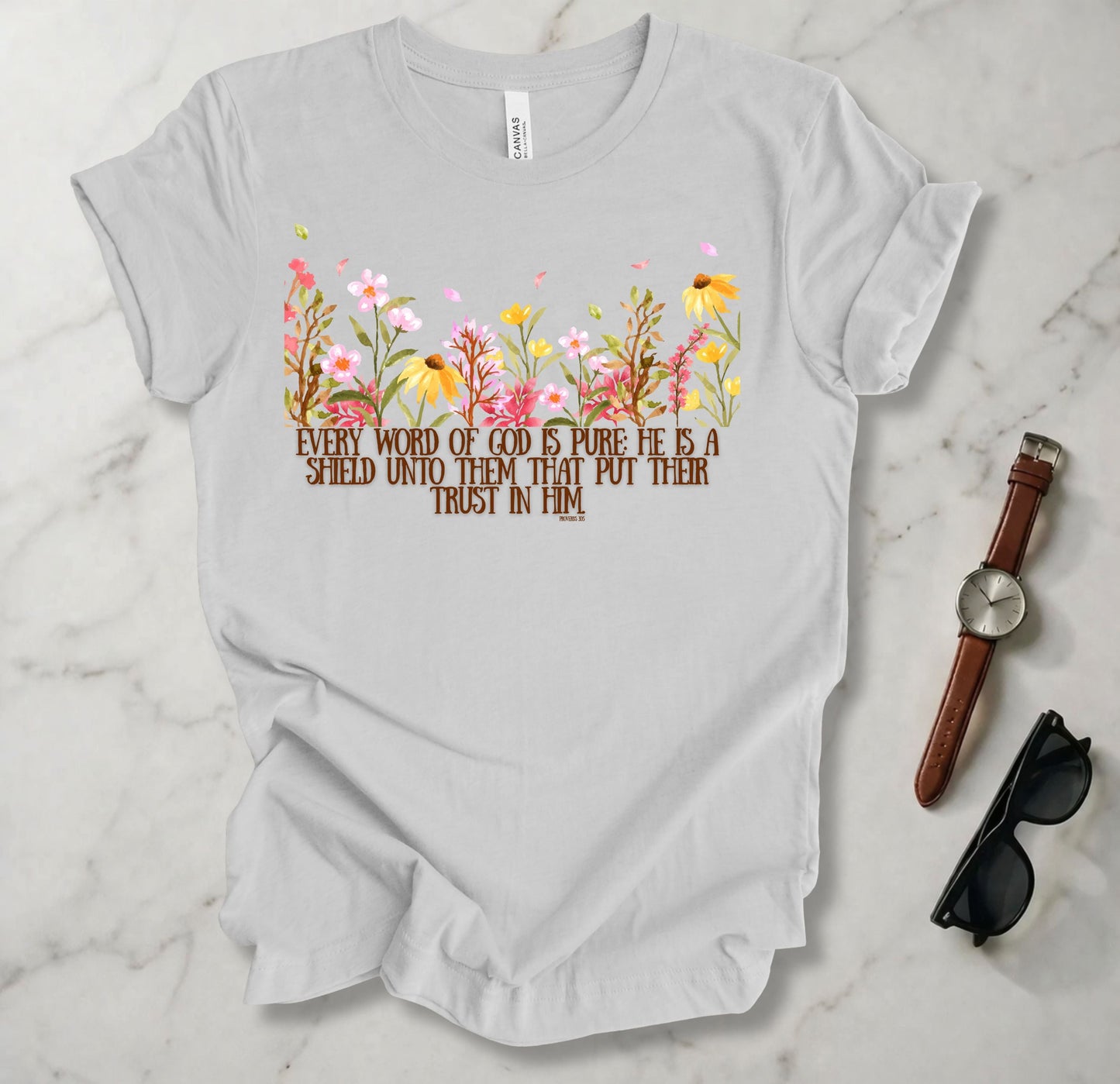 Every Word Of God Is Pure T Shirt