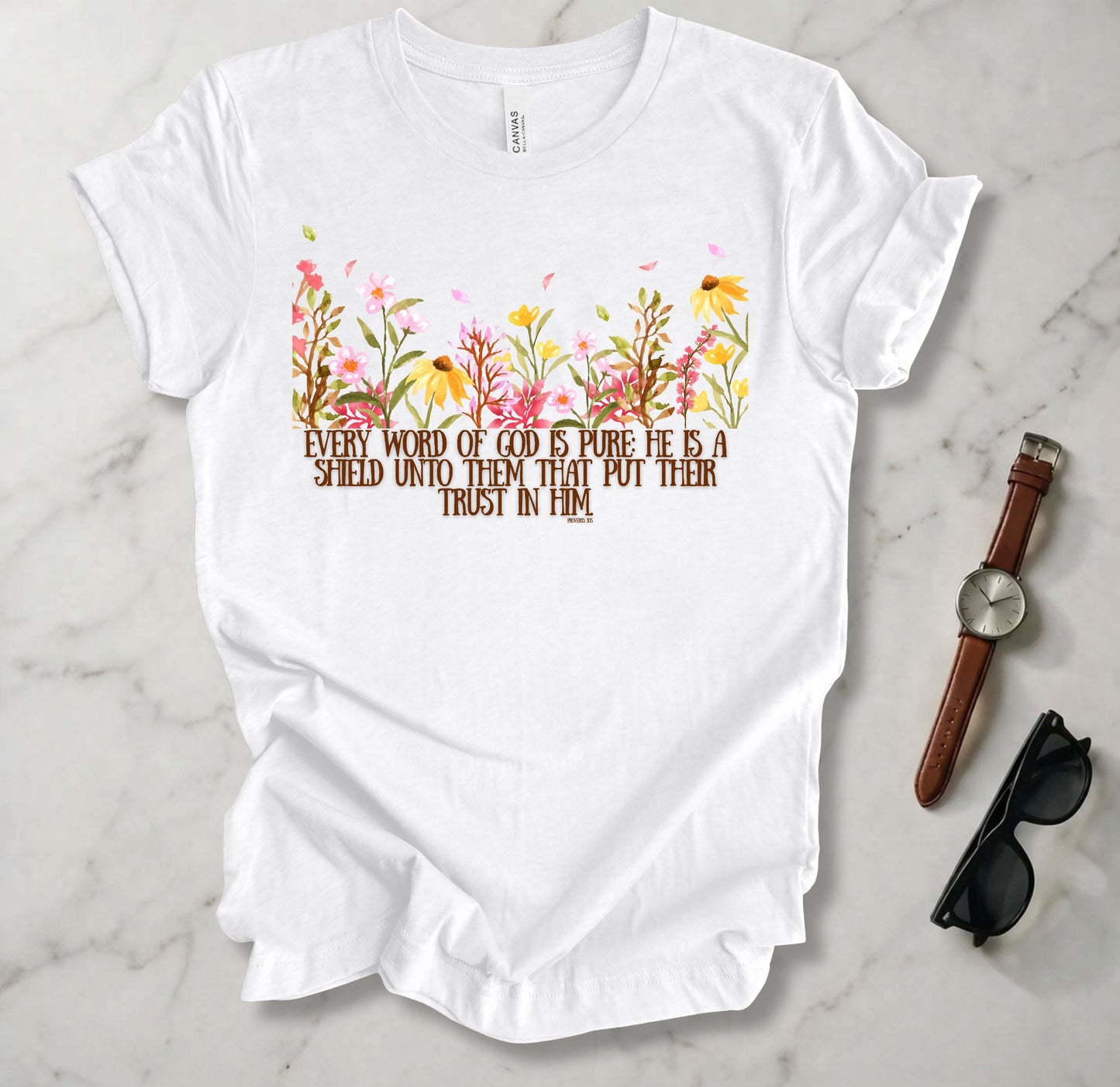 Every Word Of God Is Pure T Shirt