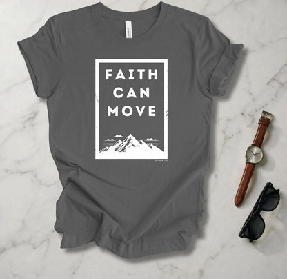 Faith Can Move T Shirt