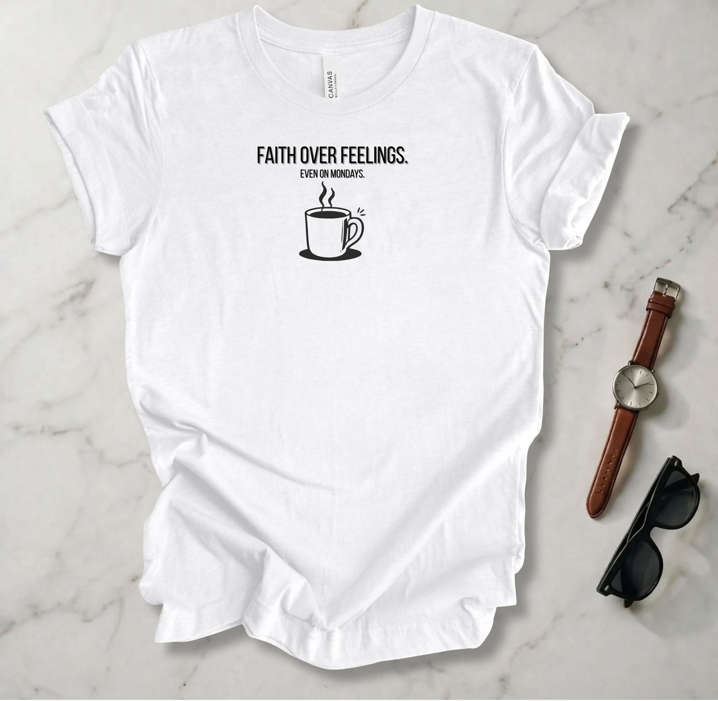 Faith Over Feelings T Shirt