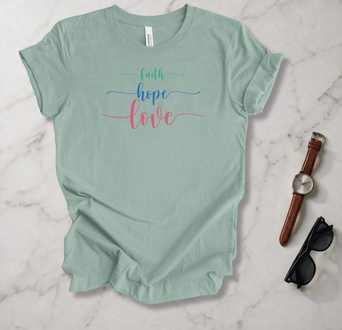 Faith, Hope, and Love T Shirt