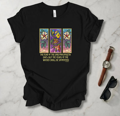 Fear Of The Lord Prolongeth T Shirt