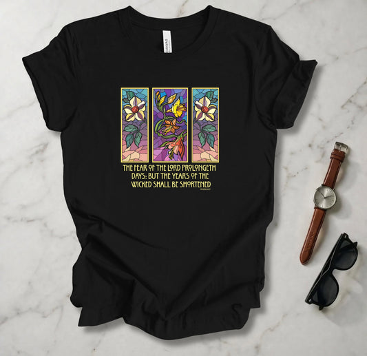 Fear Of The Lord Prolongeth T Shirt