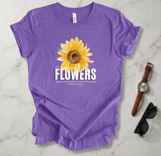 Flowers Appear On Earth T Shirt