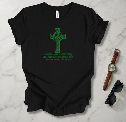 For The Lord Is Righteous T Shirt