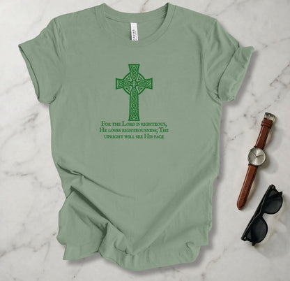 For The Lord Is Righteous T Shirt