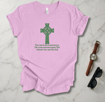 For The Lord Is Righteous T Shirt