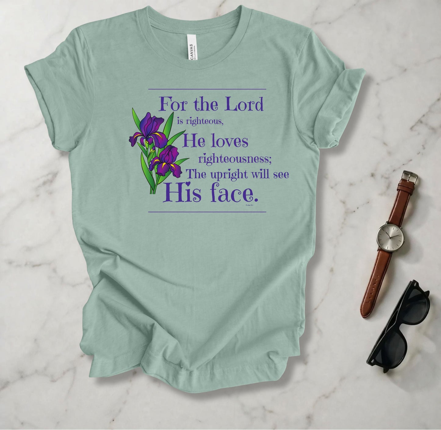 For The Lord Is Righteous T Shirt