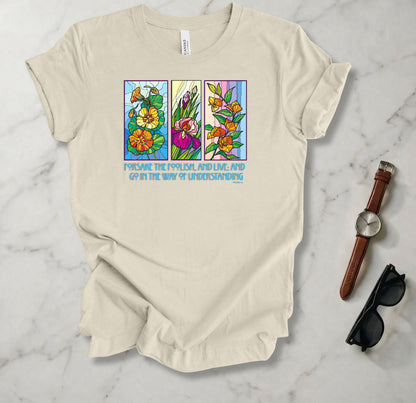 Forsake The Foolish T Shirt