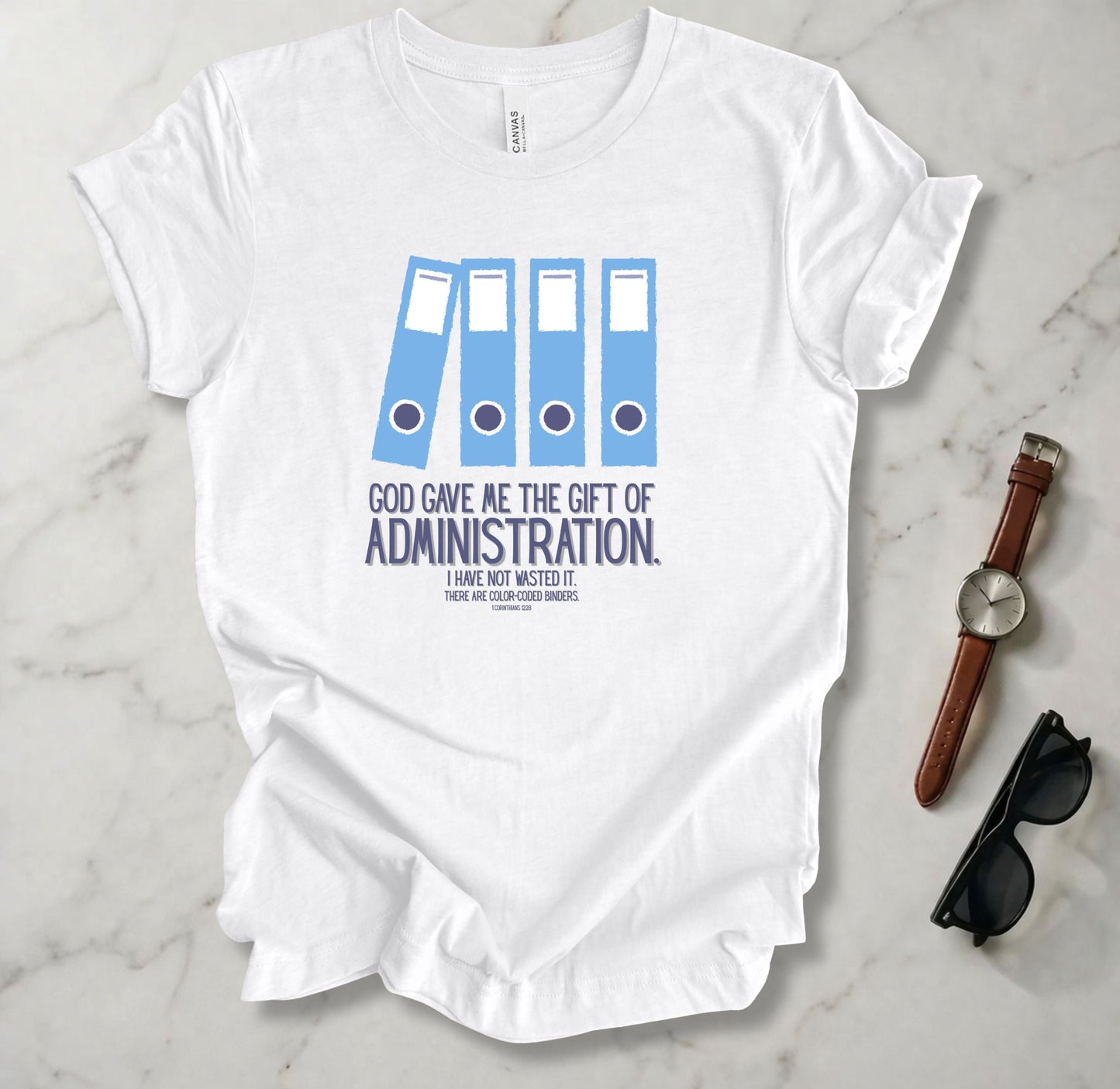 Gift Of Administration T Shirt