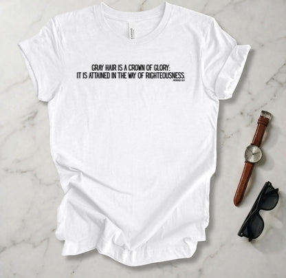 Gray Hair T Shirt