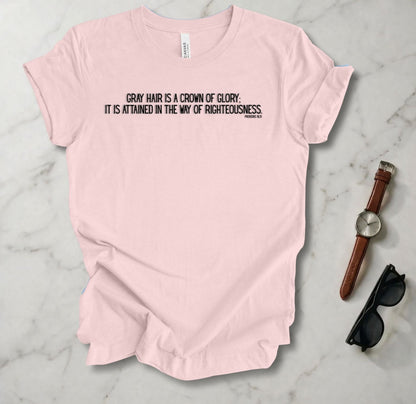 Gray Hair T Shirt
