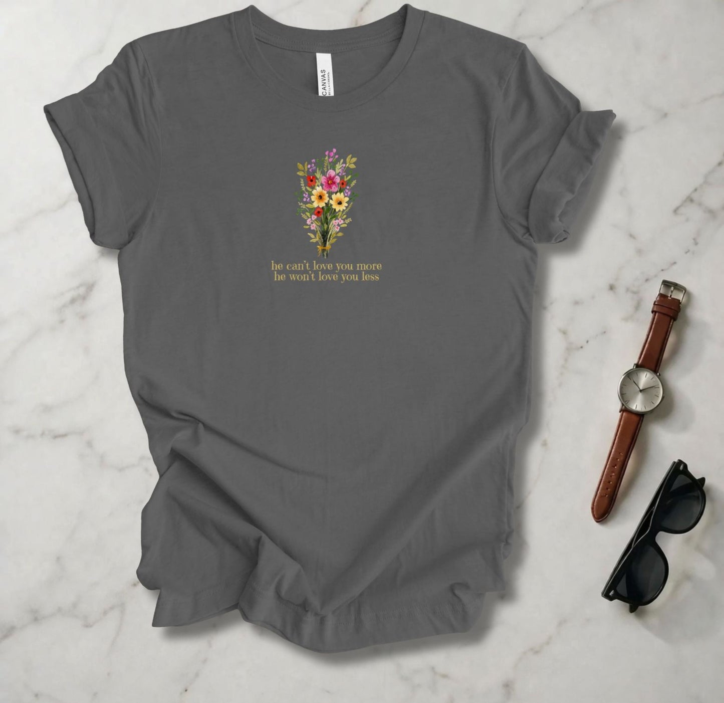 He Can't Love You More (He Won't Love You Less) Light T Shirt