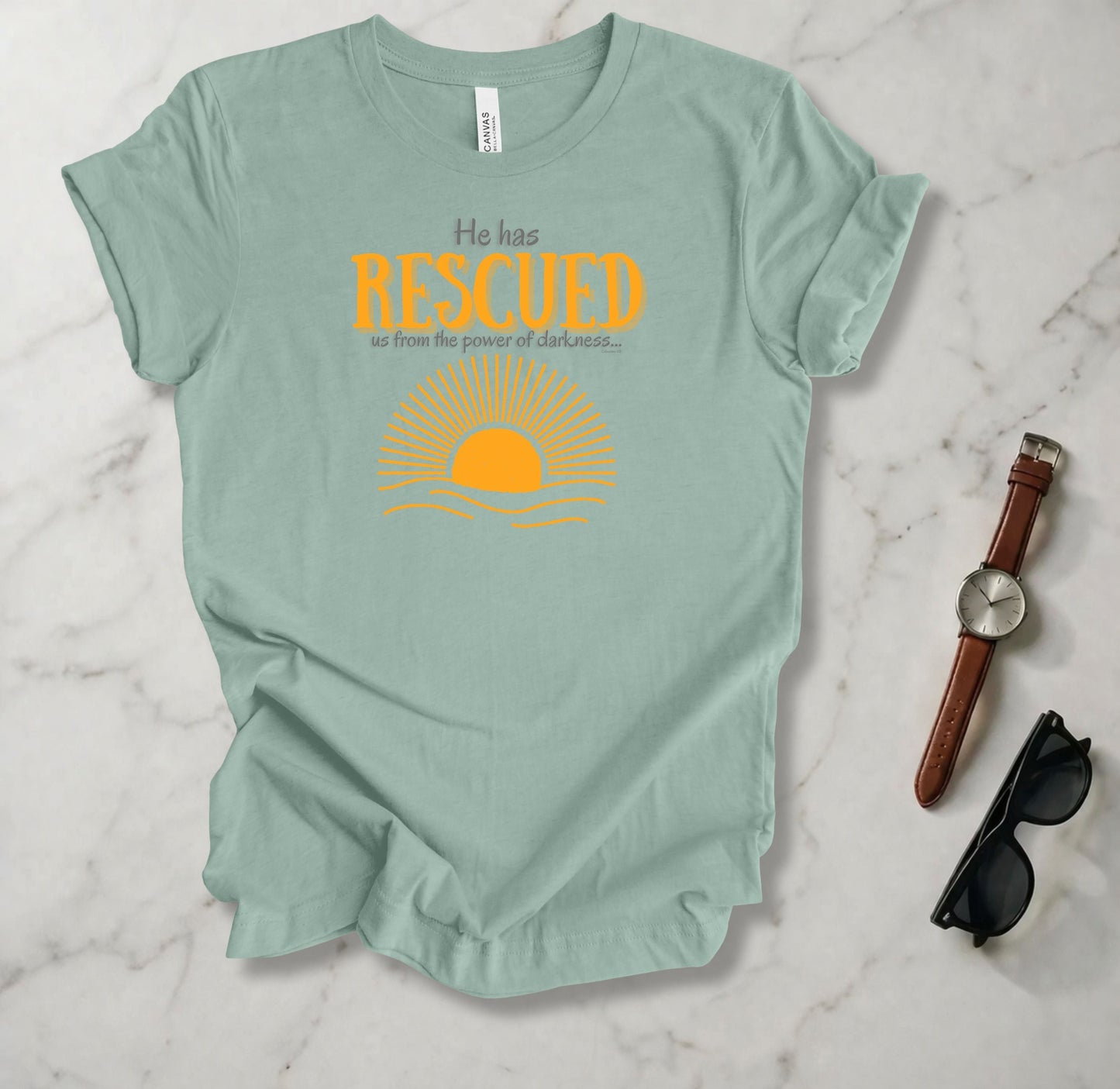 He Has Rescued Us T Shirt