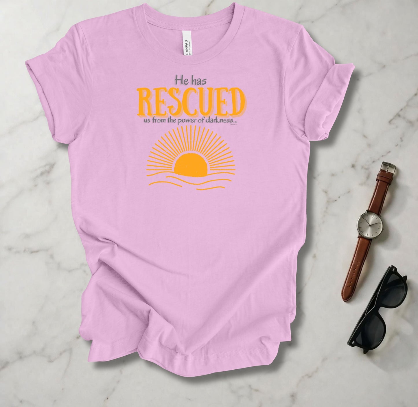 He Has Rescued Us T Shirt