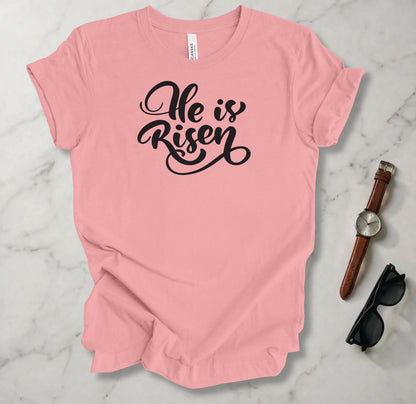 He Is Risen 2 T Shirt
