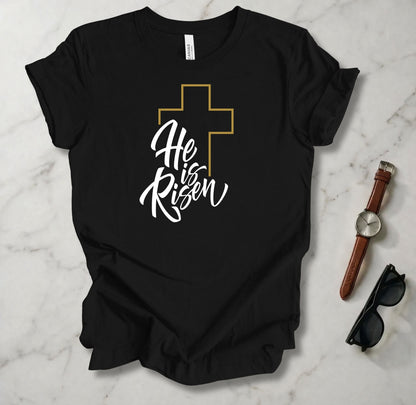 He Is Risen T Shirt
