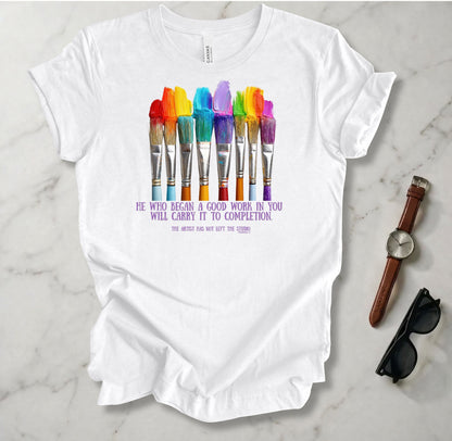 He Who Began A Good Work In You T Shirt