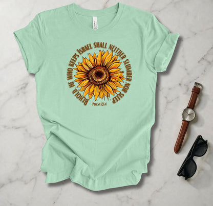 He Who Keeps Israel T Shirt