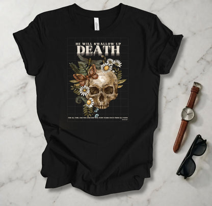He Will Swallow Up Death T Shirt