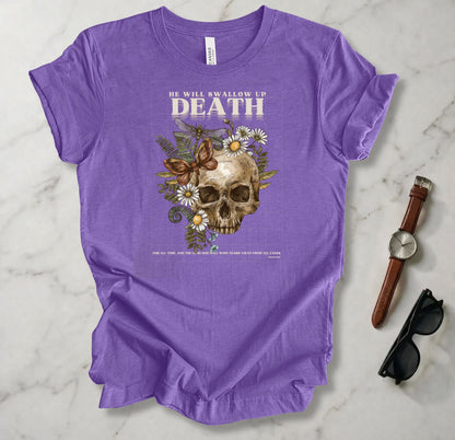 He Will Swallow Up Death T Shirt