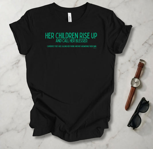 Her Children Rise Up T Shirt