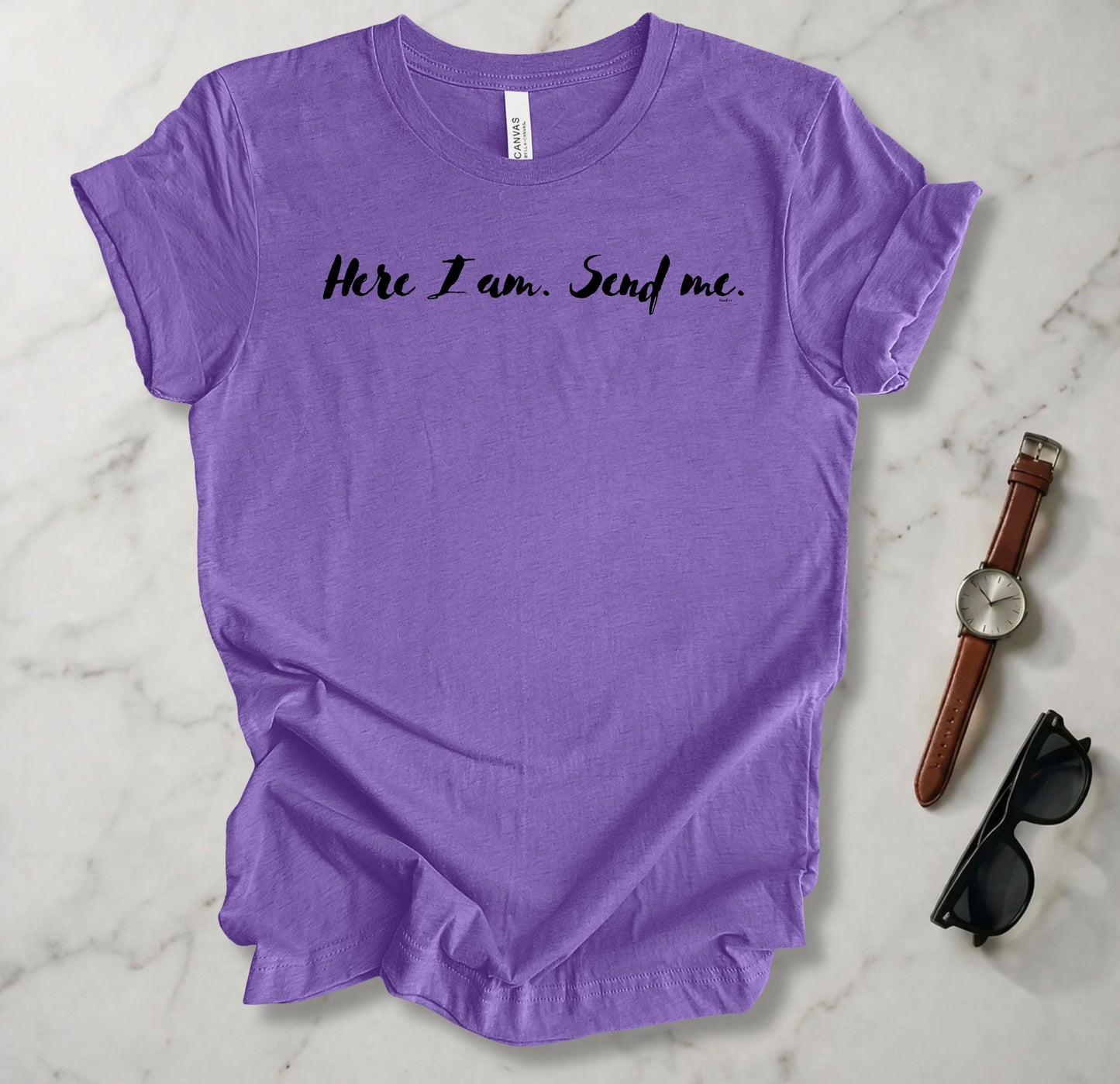 Here I Am Send Me T Shirt
