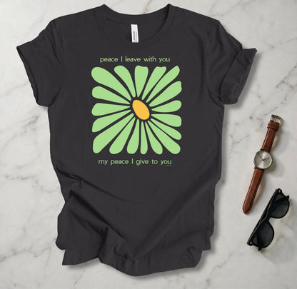 His Peace Was Left WIth Us T Shirt