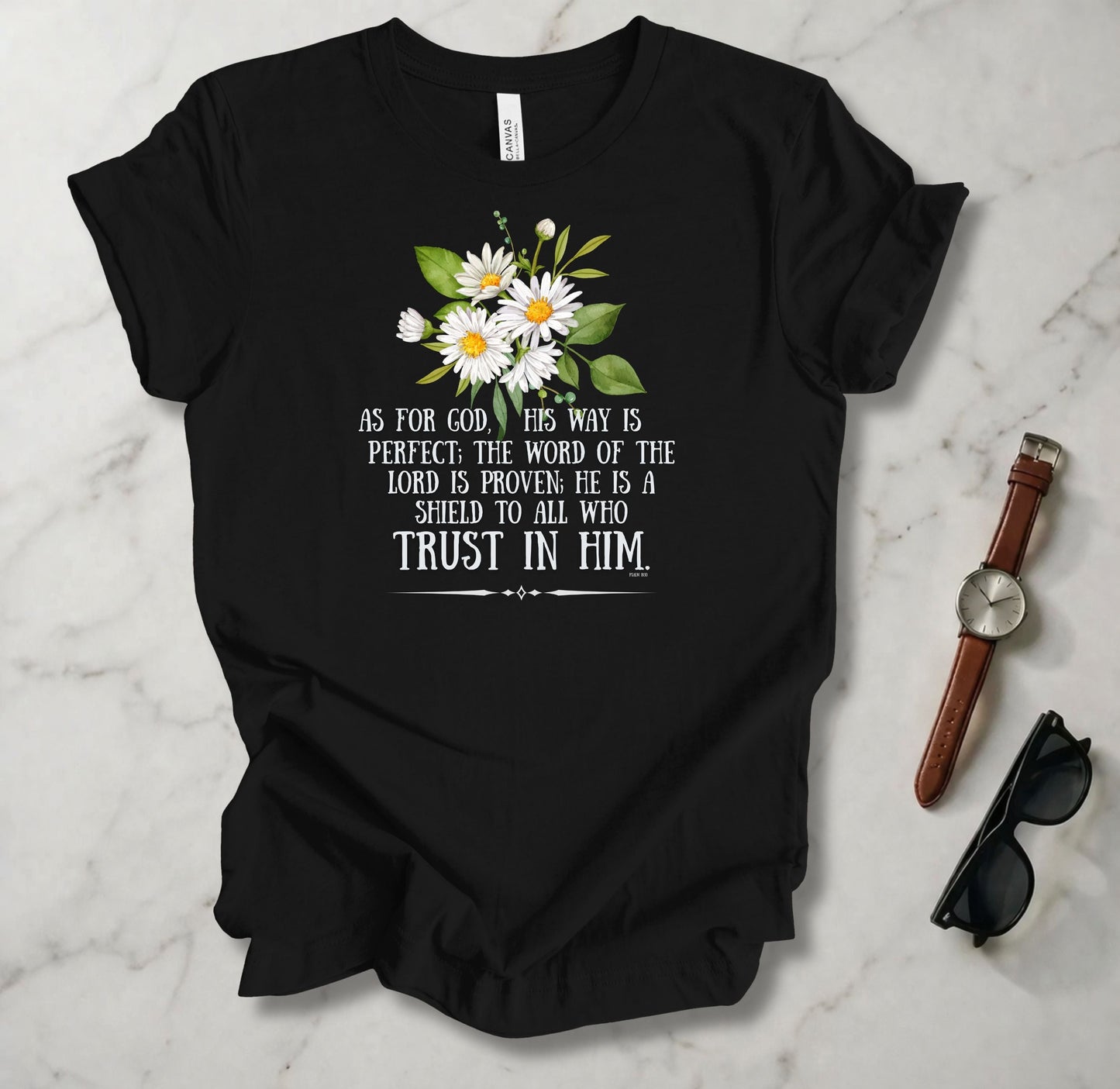 His Way Is Perfect T Shirt