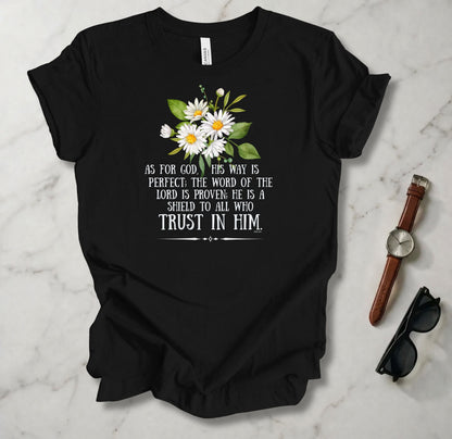 His Way Is Perfect T Shirt