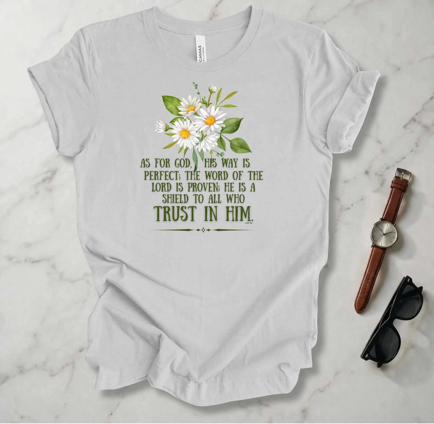 His Way Is Perfect T Shirt
