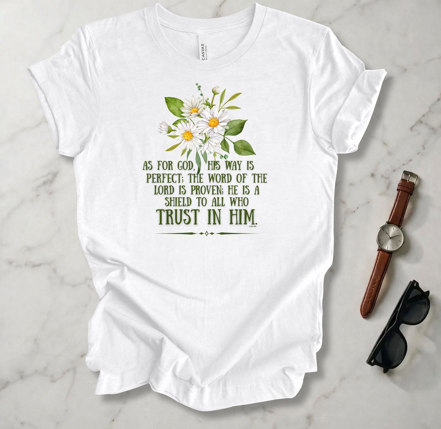 His Way Is Perfect T Shirt