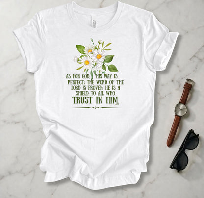 His Way Is Perfect T Shirt