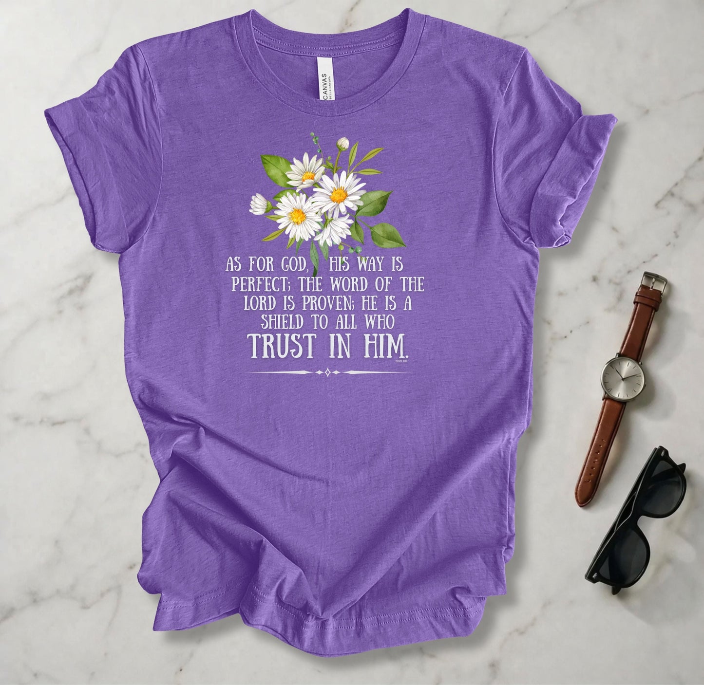 His Way Is Perfect T Shirt