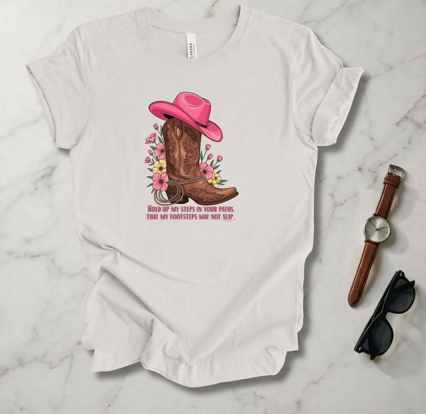 Hold Up My Steps In Your Paths T Shirt