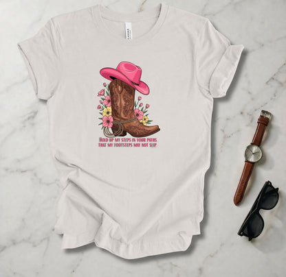 Hold Up My Steps In Your Paths T Shirt