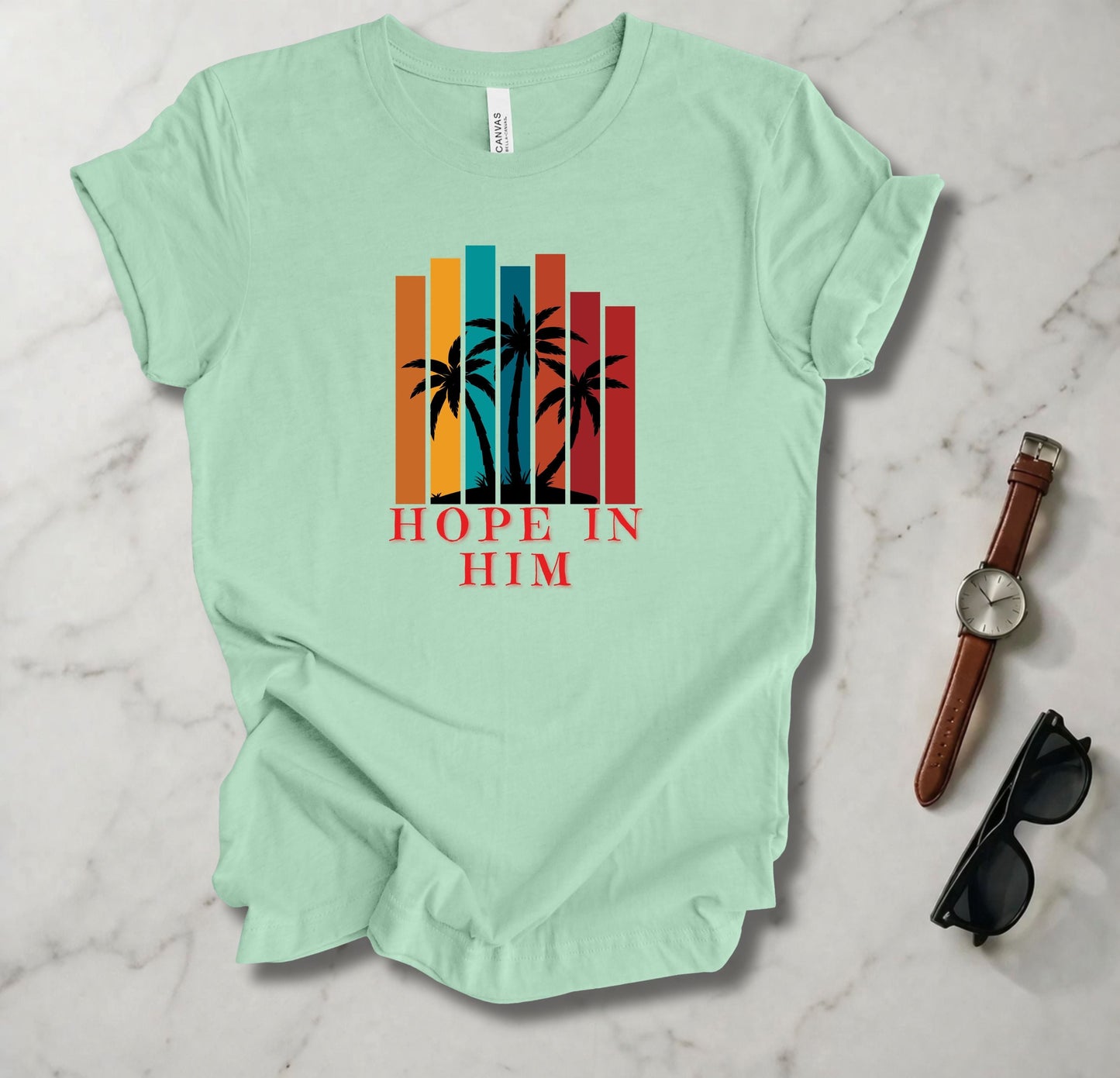 Hope In Him T Shirt