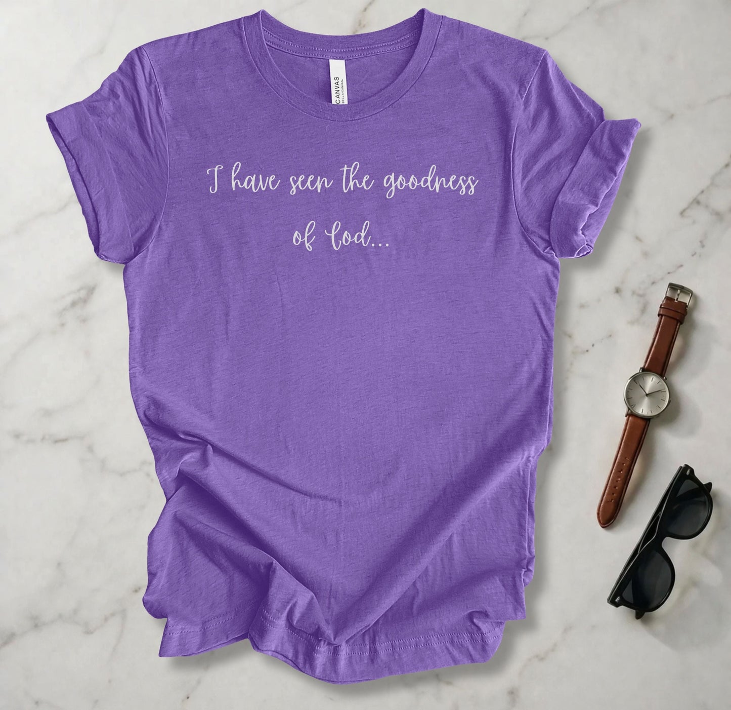 I Have Seen The Goodness Of God T Shirt